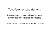 Tocoferoli e tocotrienoli : isolamento, caratterizzazione e proprietà