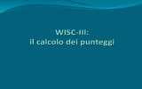 La misurazione dell`intelligenza: la scala WISC