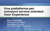 Una piattaforma per soluzioni service oriented: User