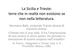 La Sicilia e Trieste: terre che in realtà non esistono se non nella