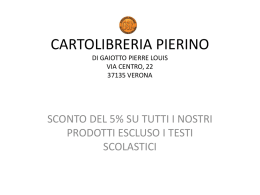 CARTOLIBRERIA PIERINO DI GAIOTTO PIERRE LOUIS VIA