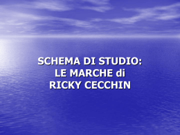 SCHEMA DI STUDIO: LE MARCHE di RICKY CECCHIN