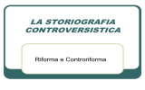 9. La storiografia della Riforma e della Controriforma