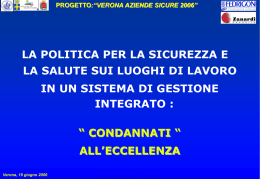 La politica aziendale sulla sicurezza: condannati all`eccellenza