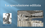 La Speculazione Edilizia