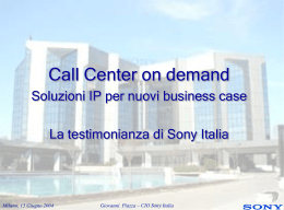 Milano, 15 Giugno 2004 Giovanni Piazza – CIO Sony Italia