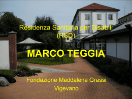 MARCO TEGGIA - Fondazione Maddalena Grassi