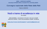 Nodi e trame di eccellenza in rete