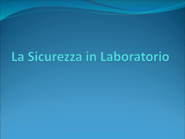 La Sicurezza in Laboratorio