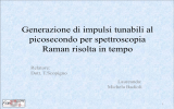 Generazione di impulsi tunabili al picosecondo per spettroscopia