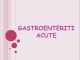 gastroenteriti acute