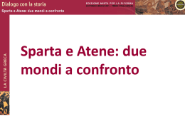 SPARTA E ATENE - due mondi a confronto