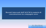 Recenti Interventi dell`AGCM in materia di concentrazione tra