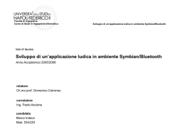 Sviluppo di un`applicazione ludica in ambiente Symbian/Bluetooth