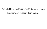 Uso terapeutico della radiazione LASER