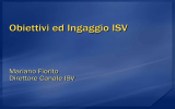 Obiettivi ed Ingaggio ISV