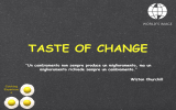 TASTE OF CHANGE