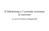 Il Marketing e l`azienda orientata al mercato