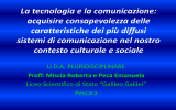 La tecnologia e la comunicazione