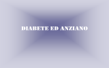 Diabete ed anziano - CecchiniCuore.org