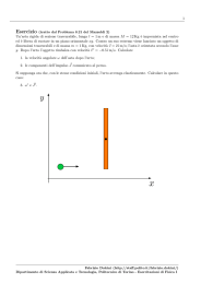 1 Un`asta rigida di sezione trascurabile, lunga l = 1m e di massa M