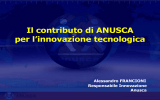 Il contributo di Anusca per l`innovazione tecnologica