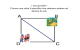 I tre porcellini C*erano una volta 3 porcellini che volevano andare