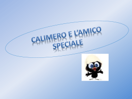 Calimero e l`amico speciale