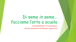 Di seme in seme* facciamo l*orto a scuola