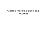 Azzardo morale e gioco degli eserciti