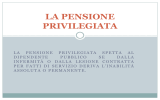 LA PENSIONE PRIVILEGIATA