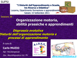 Organizzazione motoria, abilità prassiche e apprendiimenti