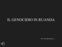 il genocidio in ruanda - Liceo Scientifico Volta