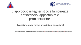 L* approccio ingegneristico alla sicurezza antincendio , opportunità