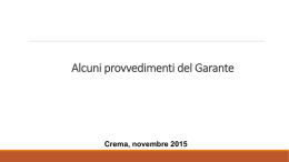 Alcuni provvedimenti del Garante