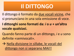 Grammatica. Dittonghi, trittonghi, iato - Home