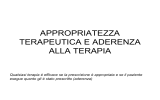 APPROPRIATEZZA TERAPEUTICA E ADERENZA ALLA TERAPIA