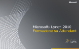 Microsoft Lync 2010 Attendant Training