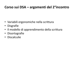 Corso DSA – II incontro – parte prima