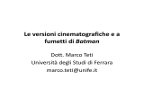 Le versioni cinematografiche e a fumetti di Batman