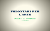 VOLONTARI PER L*ARTE