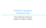 Definire operatori. Strutture dati