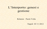 L*Interporto: genesi e gestione