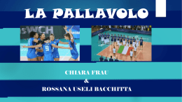 PALLAVOLO, chiara e rossana