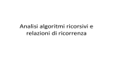 Analisi algoritmi ricorsivi e relazioni di ricorrenza