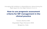 Presentation: How to use prognosis assessment criteria for
