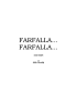 Farfalla… farfalla…