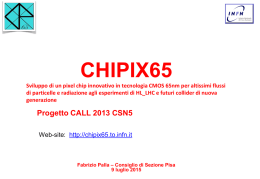 CHIPIX65 Sviluppo di un pixel chip innovativo in tecnologia CMOS