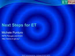 Next Steps for ET - Agenda - Istituto Nazionale di Fisica Nucleare