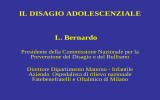 IL DISAGIO ADOLESCENZIALE L. Bernardo